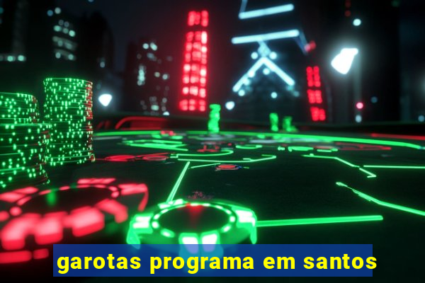 garotas programa em santos